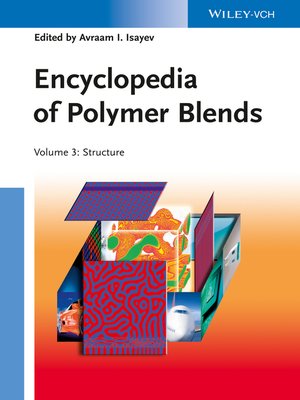 cover image of Encyclopedia of Polymer Blends, Volume 3